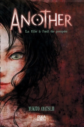 Livrenpoche : Another - La Fille à l'oeil de poupée : Tome II - Yukito Ayatsuji - Livre