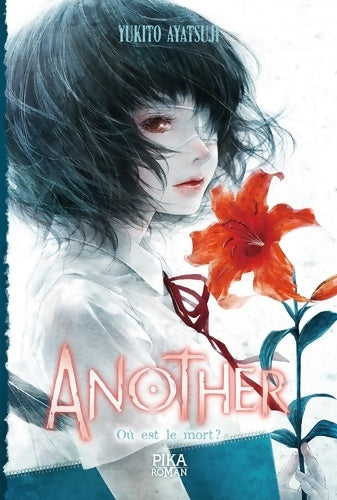 Livrenpoche : Another - Où est le mort ? : Tome III - Yukito Ayatsuji - Livre
