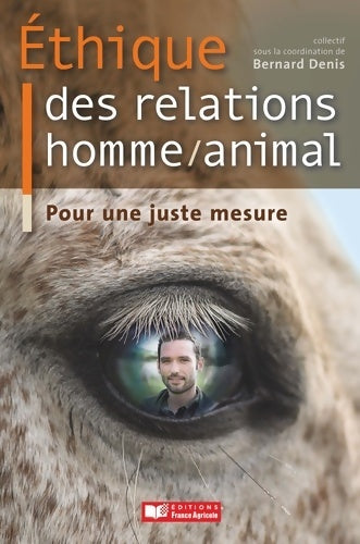 Livrenpoche : Ethique des relations homme/animal - DENIS-B - Livre