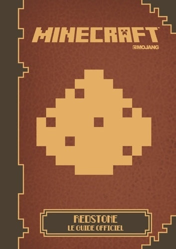 Livrenpoche : Minecraft : Redstone le guide officiel - Collectif - Livre