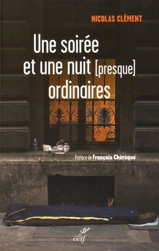 Livrenpoche : Une soirée et une nuit  ordinaires - Nicolas Clément - Livre