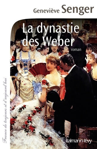 Livrenpoche : La dynastie des Weber - Geneviève Senger - Livre
