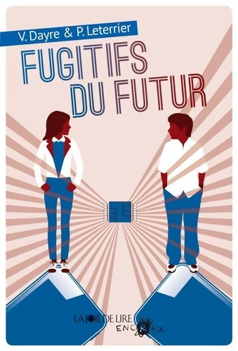 Livrenpoche : Fugitifs du futur - Valérie Dayre - Livre