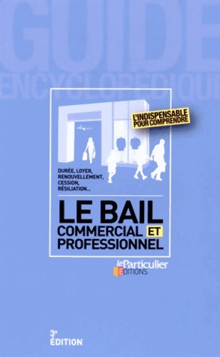 Livrenpoche : Le bail commercial et professionnel - Bénédicte Dubreuil - Livre