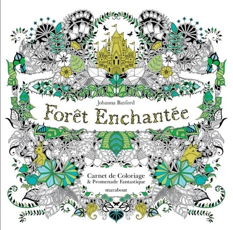 Livrenpoche : Forêt enchantée - Carnet de coloriage et Chasse au trésor antistress - Johanna Basford - Livre