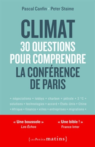 Livrenpoche : Climat : 30 questions pour comprendre la conférence de Paris - Pascal Canfin - Livre