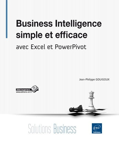 Livrenpoche : Business Intelligence simple et efficace - avec Excel et PowerPivot - Jean-Philippe Gouigoux - Livre