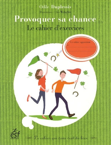 Livrenpoche : Provoquer sa chance - Odile Duplessis - Livre