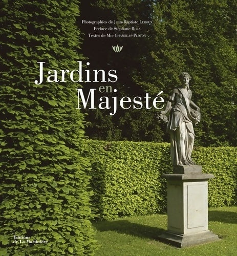 Livrenpoche : Jardins en Majesté - Jean-Baptiste Leroux - Livre