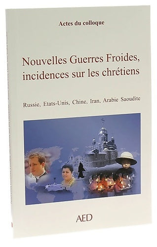 Livrenpoche : Nouvelles Guerres froides. Incidences sur des chrétiens - Collectif - Livre