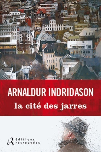 Livrenpoche : La cité des jarres - Arnaldur Indridason - Livre