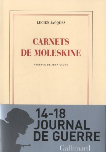 Livrenpoche : Carnets de moleskine - Lucien Jacques - Livre