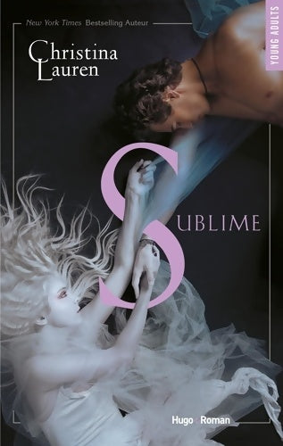 Livrenpoche : Sublime - Christina Lauren - Livre