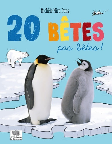 Livrenpoche : 20 bêtes pas bêtes ! - Michèle Miras Pons - Livre
