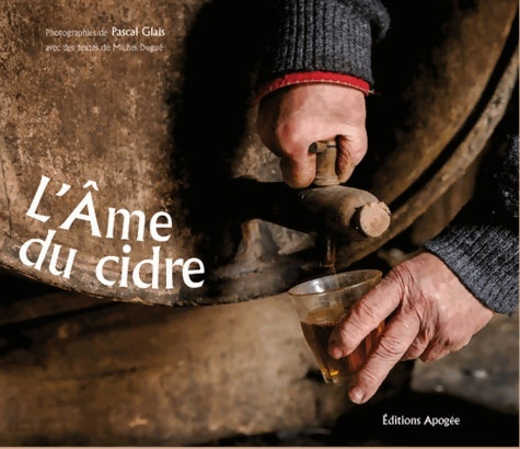 Livrenpoche : L'âme du cidre - Michel Dugué - Livre