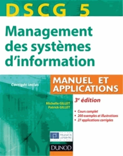 Livrenpoche : DSCG 5 Management des systèmes d'information : Manuel et applications - Michelle Gillet - Livre