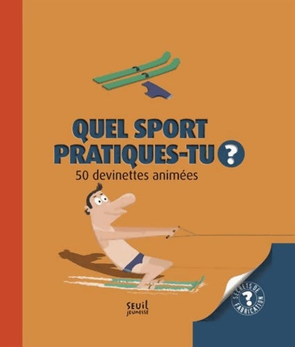 Livrenpoche : Quel sport pratiques-tu ?. 50 devinettes animées - Pronto - Livre