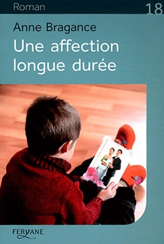 Livrenpoche : Une affection longue durée - Anne Bragance - Livre
