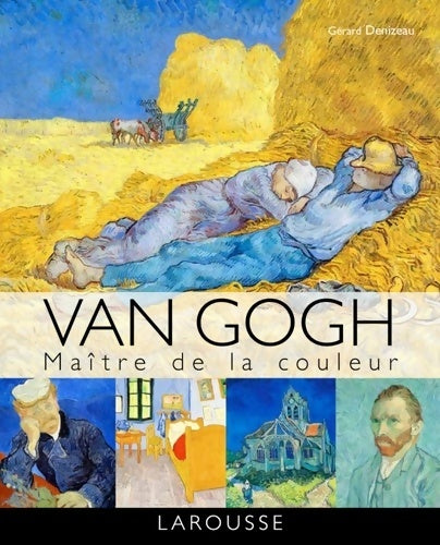 Livrenpoche : Van Gogh : Maître de la couleur - Gérard Denizeau - Livre