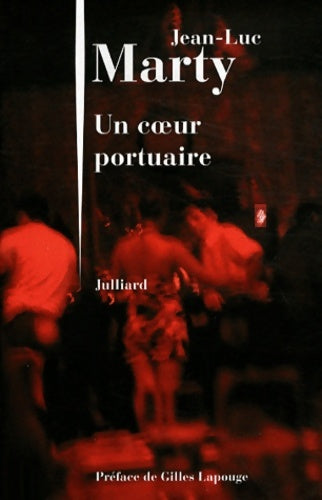 Livrenpoche : Un coeur portuaire - Jean-Luc Marty - Livre