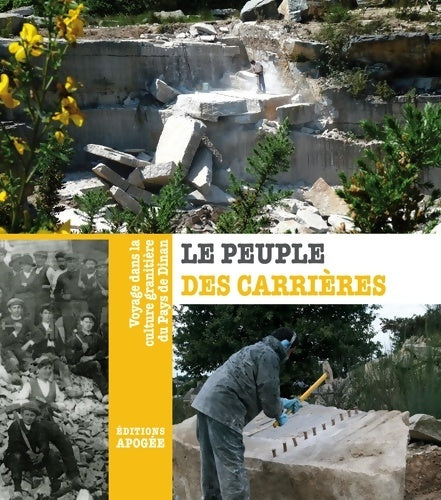 Livrenpoche : Le peuple des carrières - Collectif - Livre