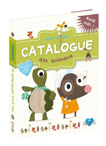 Livrenpoche : MON GRAND CATALOGUE D'ANIMAUX - Alice Brière-Haquet - Livre