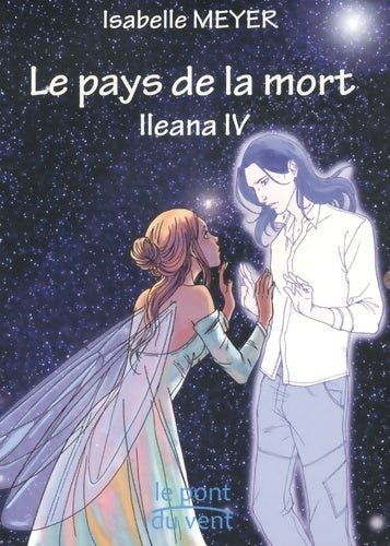 Livrenpoche : Le pays de la mort - Isabelle Meyer - Livre