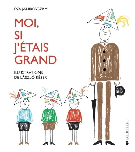 Livrenpoche : Moi si j'étais grand - Eva Janikovszky - Livre