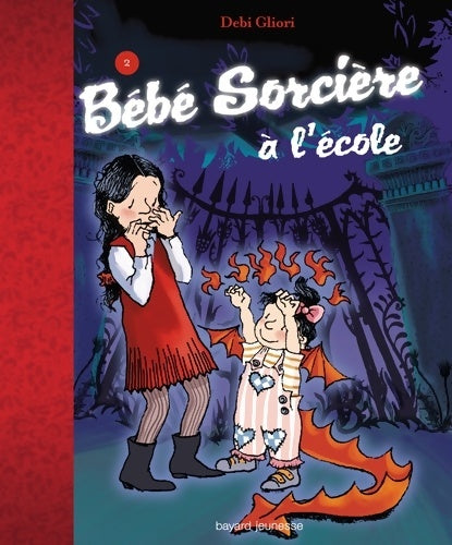Livrenpoche : Bébé Sorcière à l'école - Debi Gliori - Livre