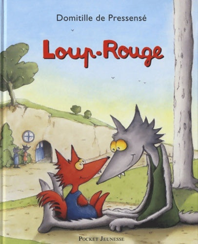 Livrenpoche : Loup-Rouge - Domitille De Pressensé - Livre