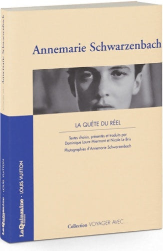 Livrenpoche : La quête du réel - Annemarie Schwarzenbach - Livre