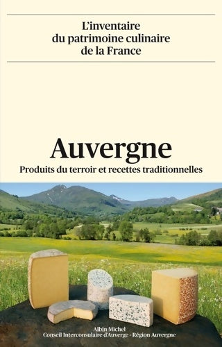 Livrenpoche : Auvergne : Produits du terroir et recettes traditionnelles - Collectif - Livre