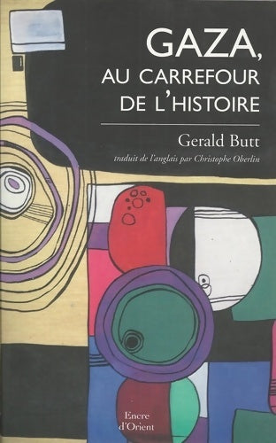 Livrenpoche : Gaza au carrefour de l'histoire - Gerald Butt - Livre