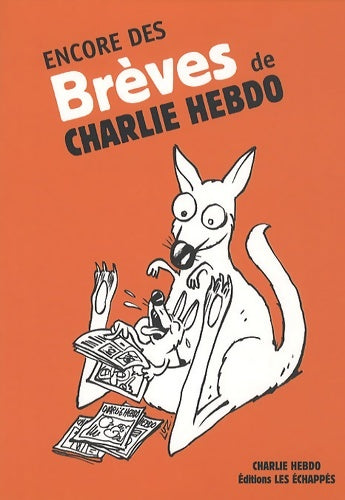 Livrenpoche : Encore des brèves de Charlie Hebdo - Collectif - Livre