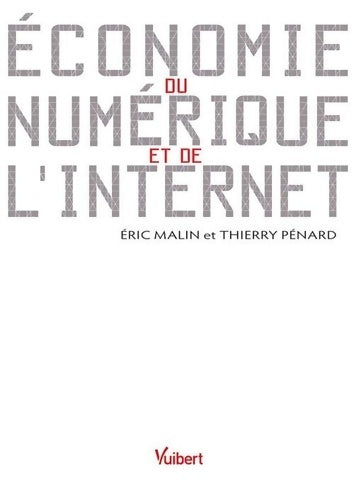 Livrenpoche : économie du numérique et de l'Internet - Thierry Penard - Livre