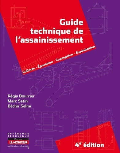 Livrenpoche : Guide technique de l'assainissement - Marc Satin - Livre