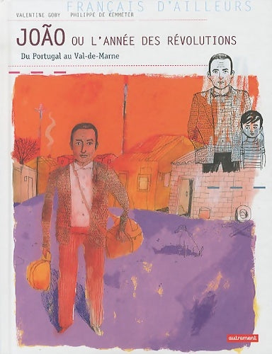 Livrenpoche : Joao ou l'année des révolutions - Valentine Goby - Livre