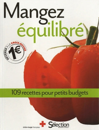Livrenpoche : MANGEZ équilibre 109 RECETTES POUR PETITS BUDGETS - Collectif - Livre