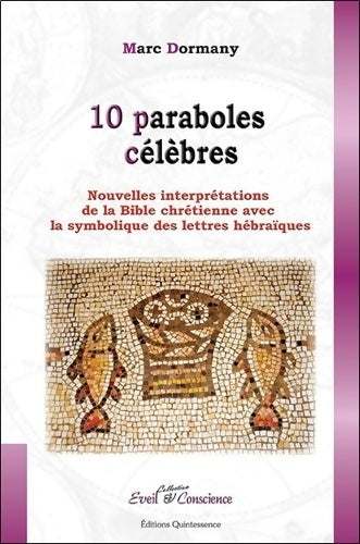 Livrenpoche : 10 Paraboles célèbres - Marc Dormany - Livre
