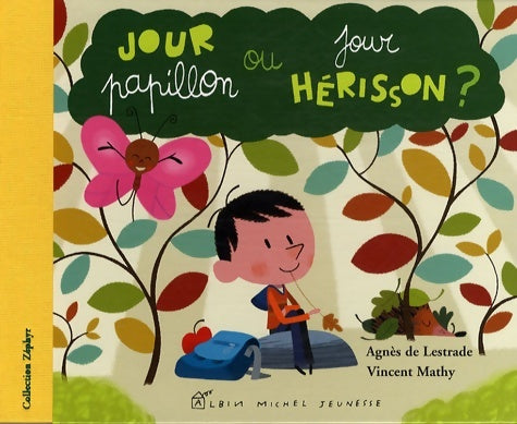 Livrenpoche : Jour papillon ou jour hérisson ? - Vincent Mathy - Livre