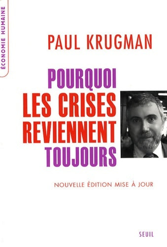 Livrenpoche : Pourquoi les crises reviennent toujours : Nouvelle édition mise à jour - Paul Krugman - Livre
