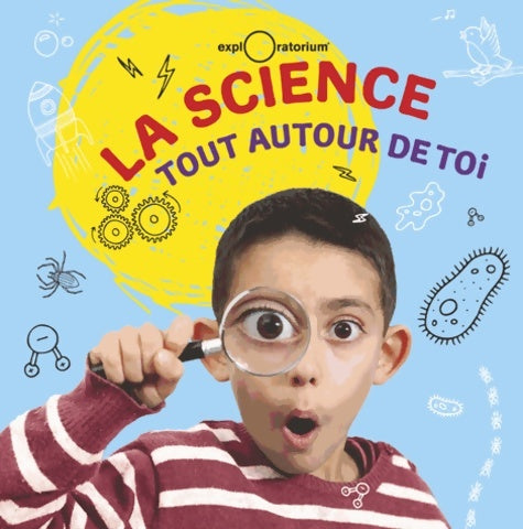 Livrenpoche : La Science tout autour de toi - Collectif - Livre