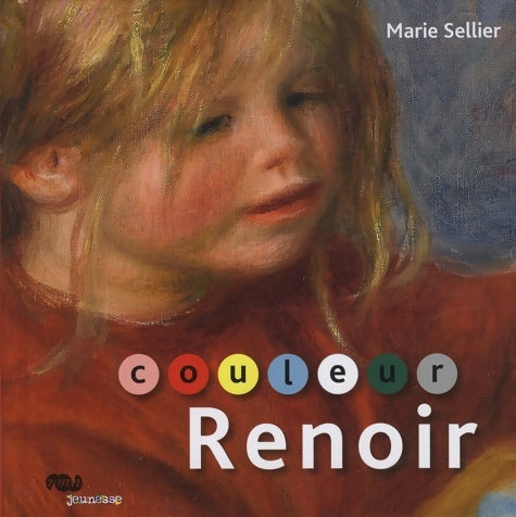 Livrenpoche : couleur renoir - Sellier Marie - Livre