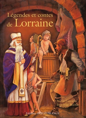 Livrenpoche : Légendes et contes de Lorraine - Nicole Lazzarini - Livre