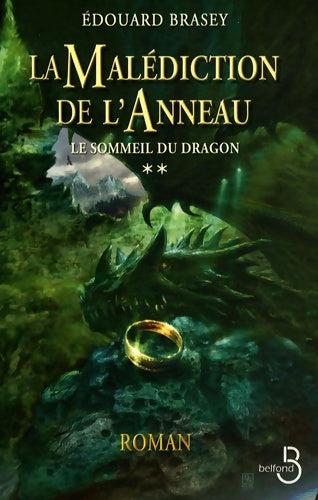 Livrenpoche : La Malédiction de l'anneau T. 2 : Le Sommeil du dragon - Edouard Brasey - Livre