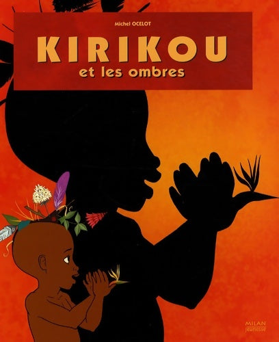 Livrenpoche : Kirikou et les ombres - Michel Ocelot - Livre