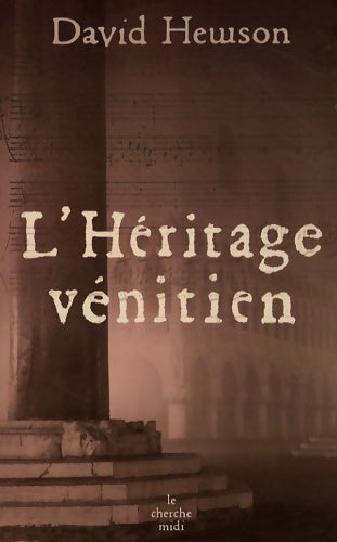 Livrenpoche : L'Héritage vénitien - David Hewson - Livre