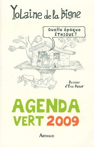 Livrenpoche : AGENDA VERT 2009 - ERIC DOXAT YOLAINE - Livre