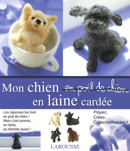 Livrenpoche : Mon chien en laine : Créer de la magie avec un peu de laine et une aiguille - Sinco - Livre