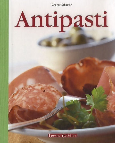 Livrenpoche : Antipasti - Gregor Schaefer - Livre